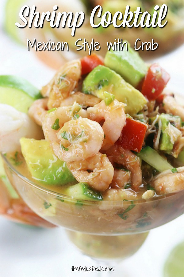 How To Make Mexican Shrimp & Crab Cocktail- The Fed Up Foodie