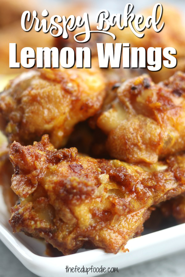 Easy Baked Smokey Lemon Garlic Wings- The Fed Up Foodie