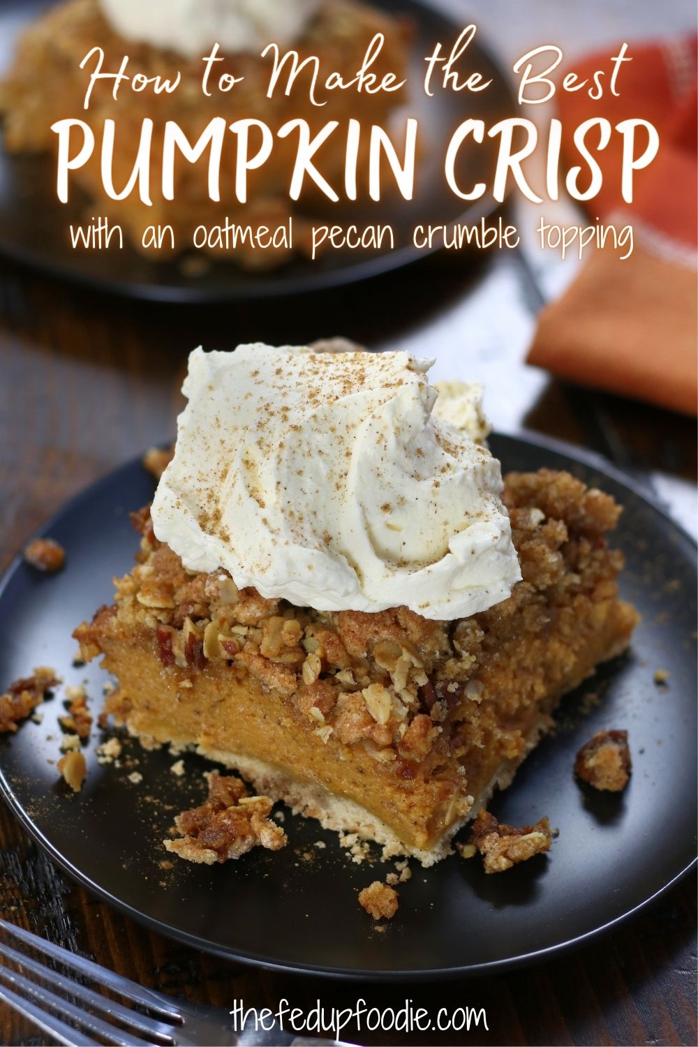 The BEST Pumpkin Crisp {Easy Thanksgiving Dessert}