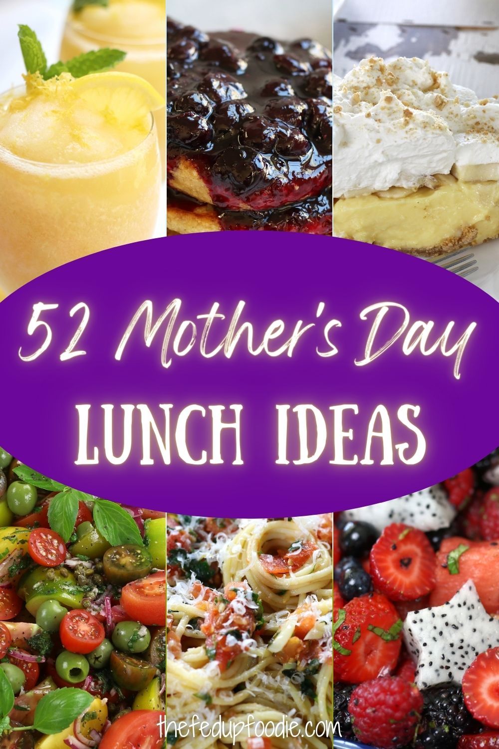 52 Mother's Day Lunch Ideas